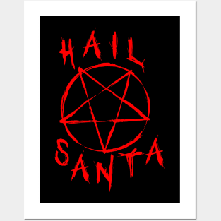 Hail Santa Posters and Art